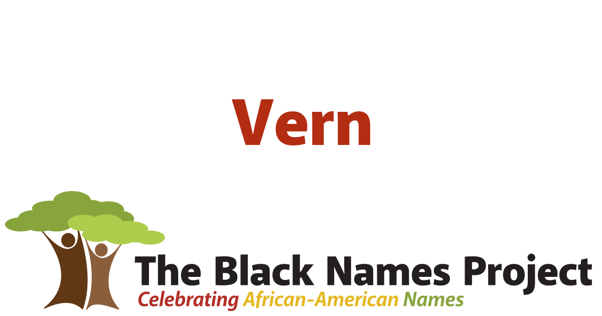 Vern | The Black Names Project